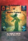 Il richiamo di Madre Natura (fixed-layout eBook, ePUB) Il richiamo di Madre Natura (fixed-layout eBook, ePUB)