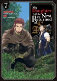 My Daughter Left the Nest and Returned an S-Rank Adventurer (Manga) Volume 7 (eBook, ePUB) My Daughter Left the Nest and Returned an S-Rank Adventurer (Manga) Volume 7 (eBook, ePUB)