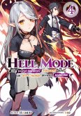 Hell Mode - Un joueur hardcore réincarné dans un autre monde devient invincible : Tome 4 (eBook, ePUB) Hell Mode - Un joueur hardcore réincarné dans un autre monde devient invincible : Tome 4 (eBook, ePUB)