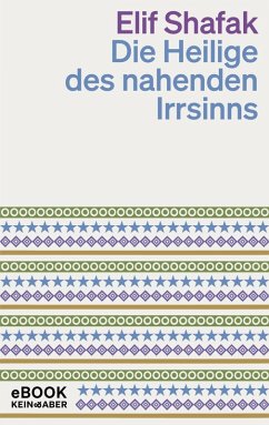 Cover Die Heilige des nahenden Irrsinns (eBook, ePUB)