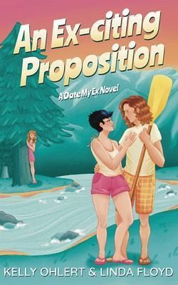 An Ex-citing Proposition (eBook, ePUB) An Ex-citing Proposition (eBook, ePUB)