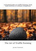 The Art of Truffle Farming (eBook, ePUB)