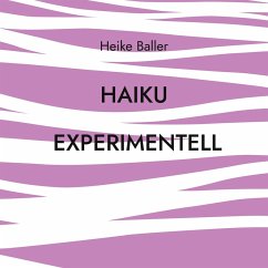 Haiku experimentell (eBook, ePUB) Cover Haiku experimentell (eBook, ePUB)