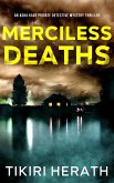 Merciless Deaths (Asha Kade Private Detective Mystery Thrillers, #6) (eBook, ePUB) Merciless Deaths (Asha Kade Private Detective Mystery Thrillers, #6) (eBook, ePUB)