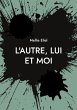 L'autre, lui et moi (eBook, ePUB) - Bild 1