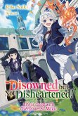 Disowned but Not Disheartened! Life Is Good with Overpowered Magic: Volume 1 (eBook, ePUB)