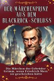 Der Märchenprinz aus dem Blackrock-Schloss