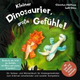 Kleiner Dinosaurier, große Gefühle! Kleiner Dinosaurier, große Gefühle!