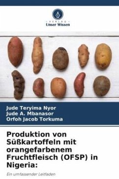 Cover Produktion von Süßkartoffeln mit orangefarbenem Fruchtfleisch (OFSP) in Nigeria: