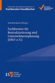 Fachberater für Restrukturierung und Unternehmensplanung (DStV e.V.) Fachberater für Restrukturierung und Unternehmensplanung (DStV e.V.)