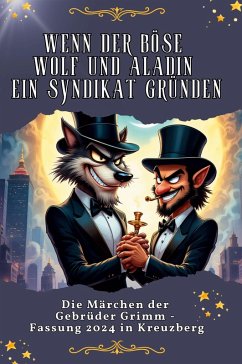 Cover Wenn der böse Wolf und Aladin ein Syndikat gründen