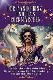 Der Panikprinz und das Rockmärchen Der Panikprinz und das Rockmärchen