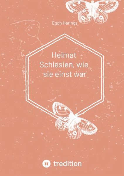 Heimat Schlesien, wie sie einst war
