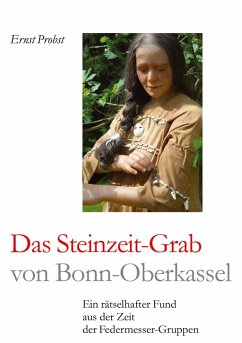 Das Steinzeit-Grab von Bonn-Oberkassel Cover Das Steinzeit-Grab von Bonn-Oberkassel