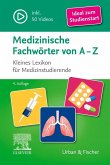 Medizinische Fachwörter von A-Z Medizinische Fachwörter von A-Z