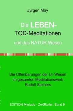 Cover 9.Die LEBEN-Tod-Meditationen und das NATUR-Wesen