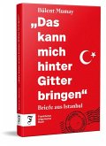 "Das kann mich hinter Gitter bringen" "Das kann mich hinter Gitter bringen"