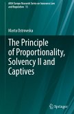 The Principle of Proportionality, Solvency II and Captives The Principle of Proportionality, Solvency II and Captives