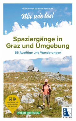 Spaziergänge in Graz und Umgebung - Auferbauer, Günter;Auferbauer, Luise