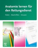 Anatomie lernen für den Rettungsdienst Anatomie lernen für den Rettungsdienst