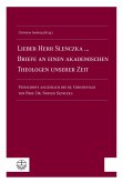 Lieber Herr Slenczka ... Briefe an einen akademischen Theologen unserer Zeit Lieber Herr Slenczka ... Briefe an einen akademischen Theologen unserer Zeit
