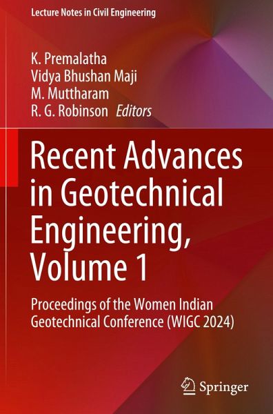 Recent Advances in Geotechnical Engineering, Volume 1 Recent Advances in Geotechnical Engineering, Volume 1
