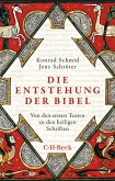Die Entstehung der Bibel Die Entstehung der Bibel
