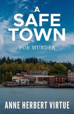 A Safe Town - Virtue, Anne Herbert