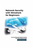Network Security with Wireshark for Beginners Network Security with Wireshark for Beginners