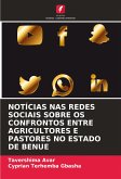 NOTÍCIAS NAS REDES SOCIAIS SOBRE OS CONFRONTOS ENTRE AGRICULTORES E PASTORES NO ESTADO DE BENUE