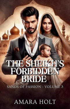 The Sheikh's Forbidden Bride - Holt, Amara