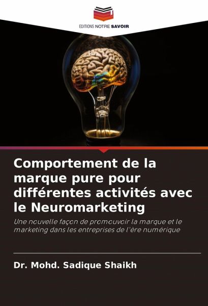 Comportement de la marque pure pour différentes activités avec le Neuromarketing