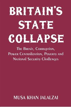 Britain's State Collapse - Jalalzai, Musa Khan