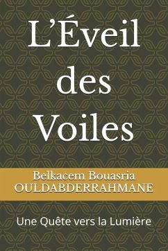 L'Éveil des Voiles - Ouldabderrahmane, Belkacem Bouasria