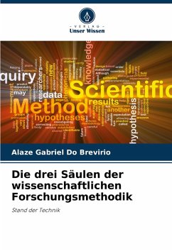 Die drei Säulen der wissenschaftlichen Forschungsmethodik - Brevirio, Alaze Gabriel Do