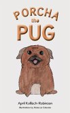 Porcha the Pug Porcha the Pug