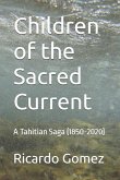 Children of the Sacred Current