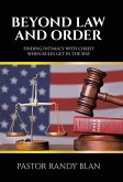 Beyond Law and Order Beyond Law and Order