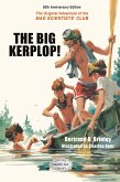 The Big Kerplop! The Big Kerplop!