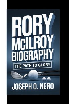 Rory McIlroy Biography - O Nero, Joseph