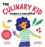 The Culinary Kid Makes a Smoothie