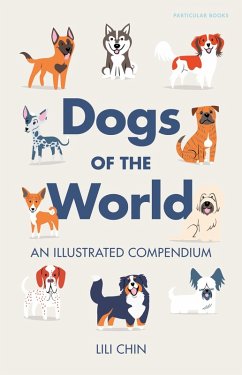 Dogs of the World (eBook, ePUB) - Chin, Lili