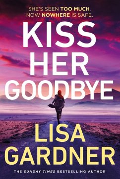 Kiss Her Goodbye (eBook, ePUB) - Gardner, Lisa