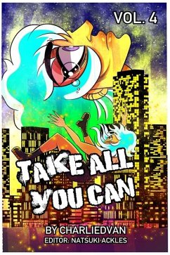 Take All You Can Vol. 4 - van, Charlie D