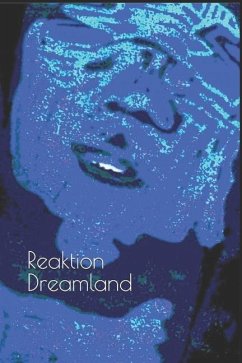 Reaktion Dreamland - Reiff, Ae