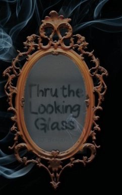 Cover Thru the Looking Glass