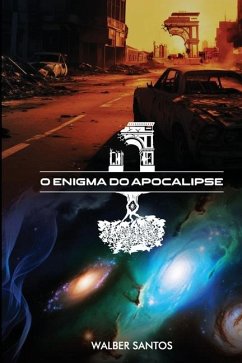 Enigma do Apocalipse - Santos, Walber