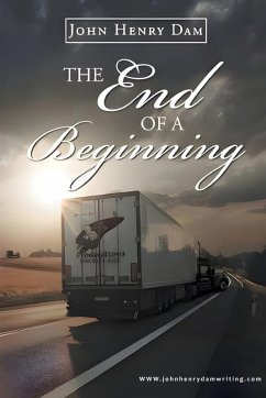 The End of a Beginning - Dam, John Henry