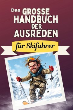 Cover Das große Handbuch der Ausreden für Skifahrer