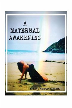 A Maternal Awakening - Cordero, Cheryl Norman